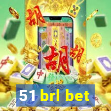 51 brl bet